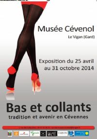 exposition : Bas et collants, tradition et avenir en Cévennes. Du 25 mai au 31 octobre 2014 au Vigan. Gard. 